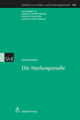 Lötscher / Rehbinder / Hilty |  Die Markenparodie | Buch |  Sack Fachmedien