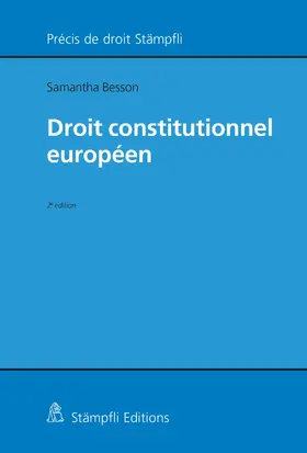 Besson |  Droit constitutionnel européen | eBook | Sack Fachmedien