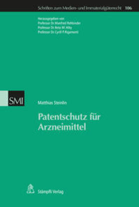Steinlin / Rehbinder / Hilty |  Steinlin, M: Patentschutz für Arzneimittel | Buch |  Sack Fachmedien