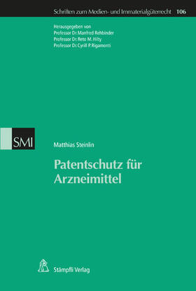 Steinlin / Rehbinder / Hilty |  Patentschutz für Arzneimittel | eBook | Sack Fachmedien