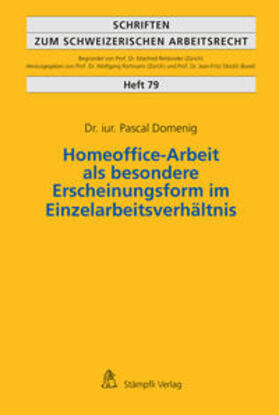 Domenig |  Homeoffice-Arbeit als besondere Erscheinungsform im Einzelarbeitsverhältnis | Buch |  Sack Fachmedien