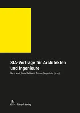 Marti / Spörri / Gebhardt |  SIA-Verträge für Architekten und Ingenieure | Buch |  Sack Fachmedien