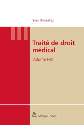 Donzallaz |  Paquet: Traité de droit médical Vol I, Vol II et Vol III | eBook | Sack Fachmedien