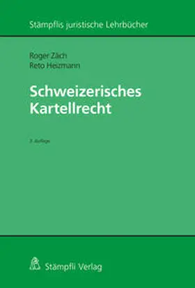 Zäch / Heizmann |  Schweizerisches Kartellrecht | eBook | Sack Fachmedien