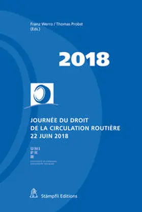 Werro / Probst |  Journée du droit de la circulation routière 22 juin 2018 | Buch |  Sack Fachmedien