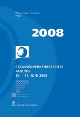 Probst / Werro | Strassenverkehrsrechtstagung 10. - 11. Juni 2008 | Buch | 978-3-7272-2044-9 | sack.de