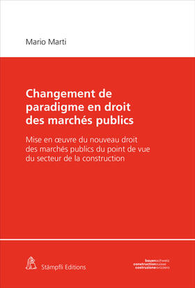 Marti |  Changement de paradigme en droit des marchés publics | Buch |  Sack Fachmedien