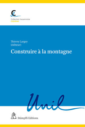 Largey / Bovay / Monod |  Construire à la montagne | Buch |  Sack Fachmedien