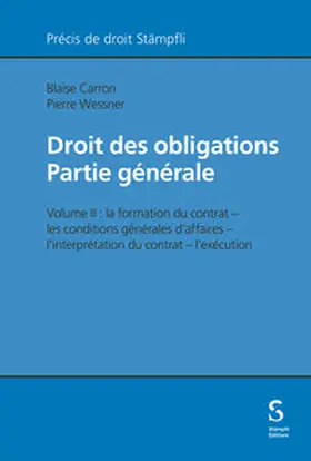 Carron / Wessner |  Droit des obligations ? Partie générale | eBook | Sack Fachmedien