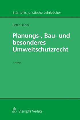 Hänni |  Planungs-, Bau- und besonderes Umweltschutzrecht | eBook | Sack Fachmedien