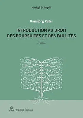 Peter |  Introduction au droit des poursuites et des faillites | Buch |  Sack Fachmedien