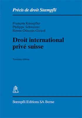 Knoepfler / Schweizer / Othenin-Girard |  Droit international privé suisse | Buch |  Sack Fachmedien