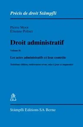 Moor / Poltier |  Droit administratif. Volume II: Les actes administratifs et leur contrôle | Buch |  Sack Fachmedien