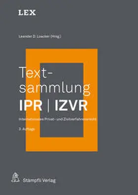 Loacker |  Textsammlung IPR / IZVR | eBook | Sack Fachmedien