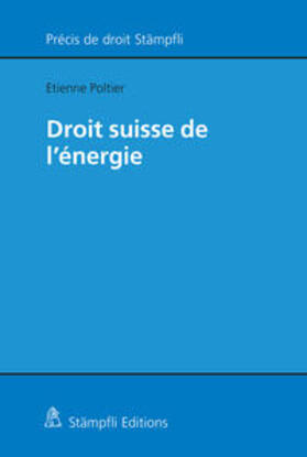 Poltier |  Droit suisse de l'énergie | Buch |  Sack Fachmedien