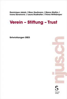 Jakob / Kaufmann / Wittkämper |  Verein - Stiftung - Trust | Buch |  Sack Fachmedien