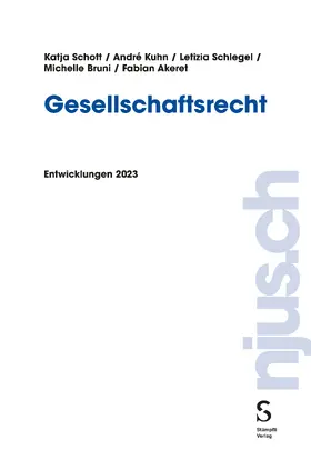 Kuhn / Schott / Schlegel |  Gesellschaftsrecht | Buch |  Sack Fachmedien