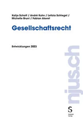 Schott / Kuhn / Schlegel |  Gesellschaftsrecht | eBook | Sack Fachmedien