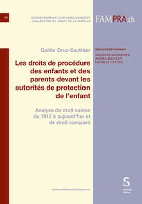 Droz-Sauthier |  Les droits de procédure des enfants et des parents devant les autorités de protection de l’enfant | eBook | Sack Fachmedien