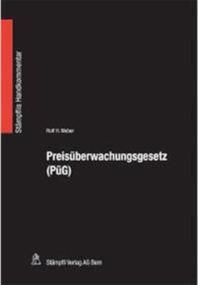 Weber | Preisüberwachungsgesetz (PüG) | Buch | 978-3-7272-2552-9 | sack.de