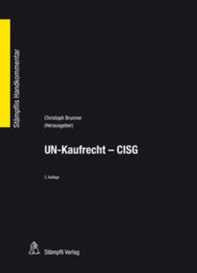 Brunner / Manner / Schmitt |  UN-Kaufrecht - CISG | Buch |  Sack Fachmedien