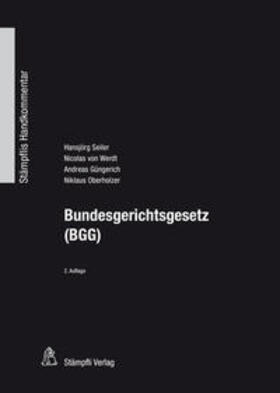 Seiler / von Werdt / Güngerich |  Bundesgerichtsgesetz (BGG) | Buch |  Sack Fachmedien