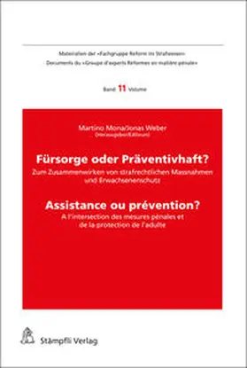 Mona / Weber |  Fürsorge oder Präventivhaft? Assistance ou prévention? | Buch |  Sack Fachmedien