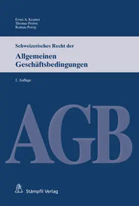 Kramer / Probst / Perrig |  Schweizerisches Recht der Allgemeinen Geschäftsbedingungen | eBook | Sack Fachmedien