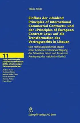 Zukas |  Einfluss der 'Unidroit Principles of International Commercial Contracts' und der 'Principles of European Contract Law' auf die Transformation des Vertragsrechts in Litauen | Buch |  Sack Fachmedien