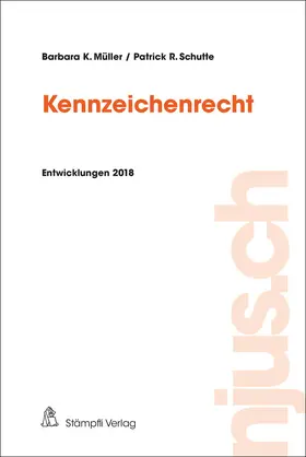 Müller / Schutte |  Kennzeichenrecht | Buch |  Sack Fachmedien