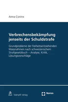 Coninx |  Verbrechensbekämpfung jenseits der Schuldstrafe | eBook | Sack Fachmedien