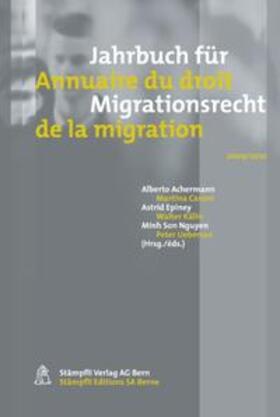 Achermann / Caroni / Epiney |  Jahrbuch für Migrationsrecht 2009/2010 - Annuaire du droit de la migration 2009/2010 | Buch |  Sack Fachmedien