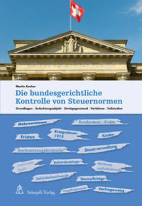 Kocher |  Die bundesgerichtliche Kontrolle von Steuernormen | Buch |  Sack Fachmedien