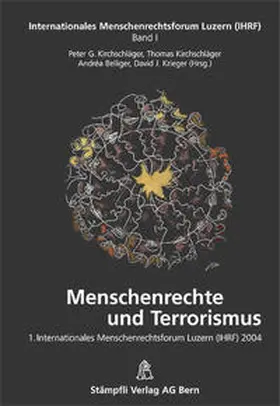 Kirchschläger / Belliger / Krieger |  Menschenrechte und Terrorismus | Buch |  Sack Fachmedien