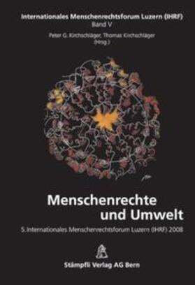 Kirchschläger |  Menschenrechte und Umwelt | Buch |  Sack Fachmedien