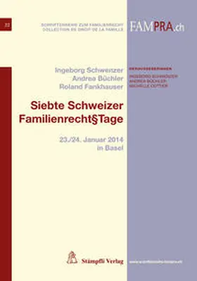 Schwenzer / Büchler / Cottier |  Siebte Schweizer Familienrecht§Tage | Buch |  Sack Fachmedien