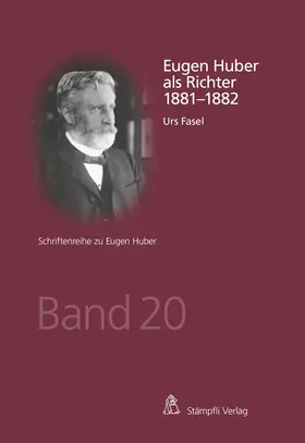 Fasel |  Eugen Huber als Richter 1881-1882 | Buch |  Sack Fachmedien