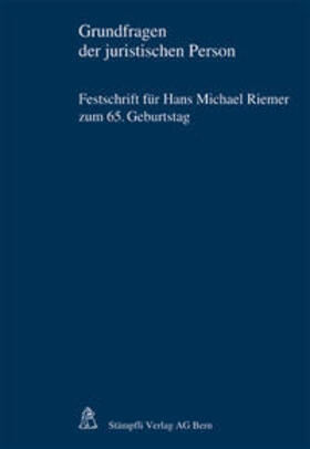 Breitschmid / Portmann / Rey |  Grundfragen der juristischen Person | Buch |  Sack Fachmedien