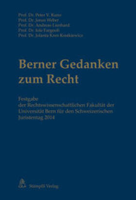 Kunz / Weber / Lienhard |  Berner Gedanken zum Recht | Buch |  Sack Fachmedien