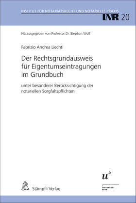 Liechti / Stephan |  Der Rechtsgrundausweis für Eigentumseintragungen im Grundbuch | eBook | Sack Fachmedien