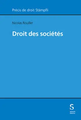 Rouiller |  Droit des sociétés | eBook | Sack Fachmedien