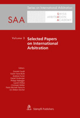 Favalli / Furrer / Girsberger |  Selected Papers on International Arbitration Volume 3 | Buch |  Sack Fachmedien