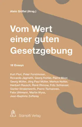 Griffel |  Vom Wert einer guten Gesetzgebung | Buch |  Sack Fachmedien