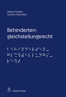 Schefer / Hess-Klein |  Behindertengleichstellungsrecht | Buch |  Sack Fachmedien