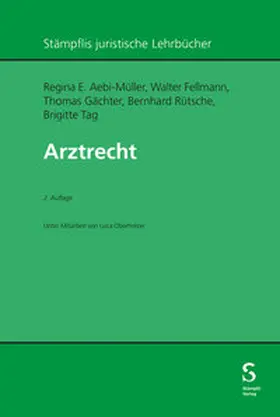 Aebi-Müller / Fellmann / Gächter |  Arztrecht | eBook | Sack Fachmedien