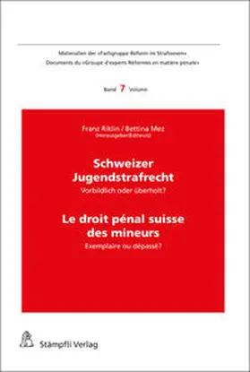 Bettina / Franz |  Schweizer Jugendstrafrecht / Le droit pénal des mineurs | Buch |  Sack Fachmedien