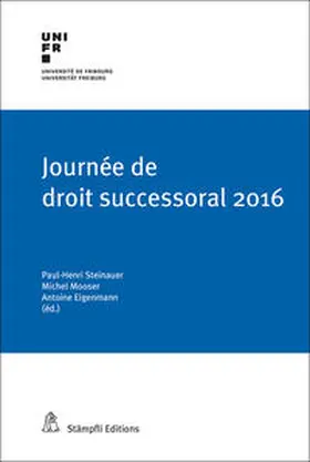 Steinauer / Mooser / Eigenmann |  Journée de droit successoral 2016 | Buch |  Sack Fachmedien