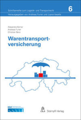 Körner / Furrer / Benz |  Warentransportversicherung | Buch |  Sack Fachmedien