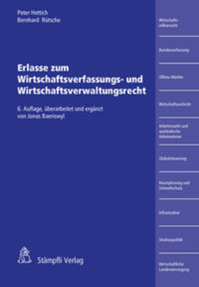 Hettich / Rütsche |  Erlasse zum Wirtschaftsverfassungs- und Wirtschaftsverwaltungsrecht | Buch |  Sack Fachmedien
