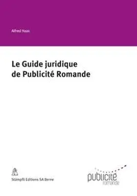 Haas |  Le Guide juridique de Publicité Romande | Buch |  Sack Fachmedien